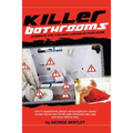 Killer Bathrooms: Eliminate the 7 Killers Lurking in Your Home