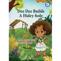 Dee Dee Builds A Hidey-Hole
