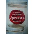 Uprooted: Memoir