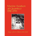 Marine Aviation at Quantico 1918-1941