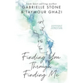 Finding You Through Finding Me