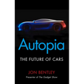 Autopia: The Future of Cars