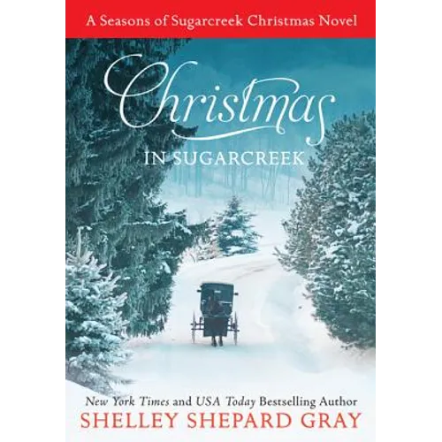 Christmas in Sugarcreek: A Seasons of Sugarcreek Christmas Novel