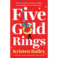 Five Gold Rings: A totally hilarious and unforgettable Christmas rom-com