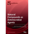 Natural Compounds as Antimicrobial Agents