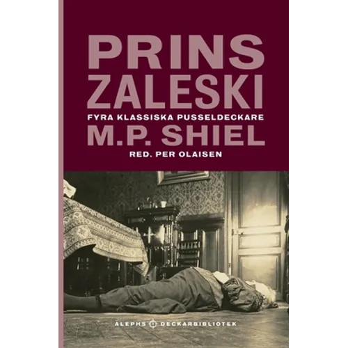 Prins Zaleski: Fyra klassiska pusseldeckare