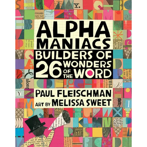 Alphamaniacs: Builders of 26 Wonders of the Word