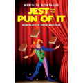 Jest for the Pun of It: Wordplay for Those Who Dare