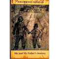 Me And My Father's Journey