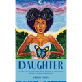 Daughter: The Soul Journey of a Black Woman in America Having a Human Experience