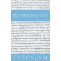 Die Vorsokratiker 1: Band 1. Griechisch - Deutsch