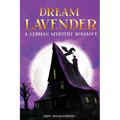 Dream Lavender: A Lesbian Mystery Romance