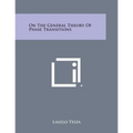 On the General Theory of Phase Transitions