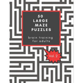 50 Large Maze Puzzles: Brain training for Adults: Provides hours of challenging fun, / Great Christmas gift for seniors / Also good for Secre
