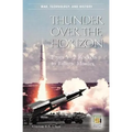 Thunder Over the Horizon: From V-2 Rockets to Ballistic Missiles