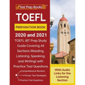TOEFL Preparation Book 2020 and 2021: TOEFL iBT Prep Study Guide Covering All Sections (Reading, Listening, Speaking, and Writing) with Practice Test