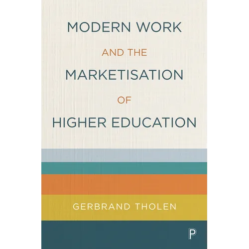 Modern Work and the Marketisation of Higher Education