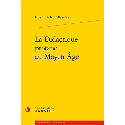 La Didactique Profane Au Moyen Age