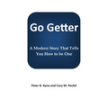 Go Getter: A Modern Story That Tells You How To Be One