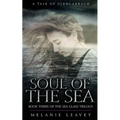 Soul of the Sea: Book Three of the Sea Glass Trilogy