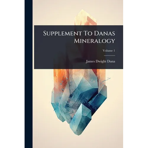 Supplement To Danas Mineralogy