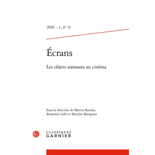 Ecrans: Les Objets Sonnants Au Cinema