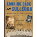 Looking Back at Culleoka: A pictorial history of Culleoka, Tennessee and surrounding communities