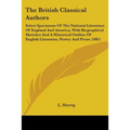 The British Classical Authors: Select Specimens Of The National Literature Of England And America, With Biographical Sketches And A Historical Outline