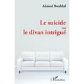 Le suicide ou le divan intrigué