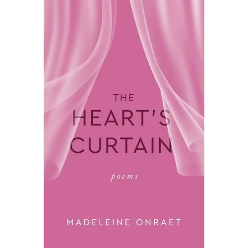 The Heart's Curtain: Poems