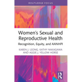 Women's Sexual and Reproductive Health: Recognition, Equity, and AANHPI