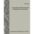 Air and Missile Defense Intelligence Preparation of the Battlefield (ATP 3.01-16)