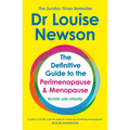 The Definitive Guide to the Perimenopause and Menopause - The Sunday Times Bestseller 2024
