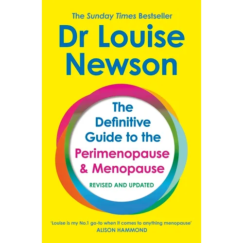 The Definitive Guide to the Perimenopause and Menopause - The Sunday Times Bestseller 2024