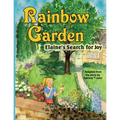 Rainbow Garden: Elaine's Search for Joy