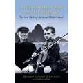 The Loneliest Boy in the World: The Last Child of the Great Blasket Island