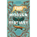 The Modern Bestiary: A Curated Collection of Wondrous Wildlife