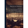 Practical Politics
