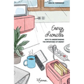 Energy Chronicles: Keys to understanding the importance of energy