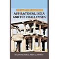 Of Matters Military: Aspirational India and Challenges