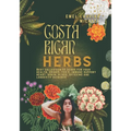 Costa Rican Herbs: Healthy Drinks - Tea, Juices, Skin, And Hair Health Guide