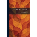 Mental Magnetism
