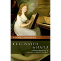 Cultivated by Hand: Amateur Musicians in the Early American Republic