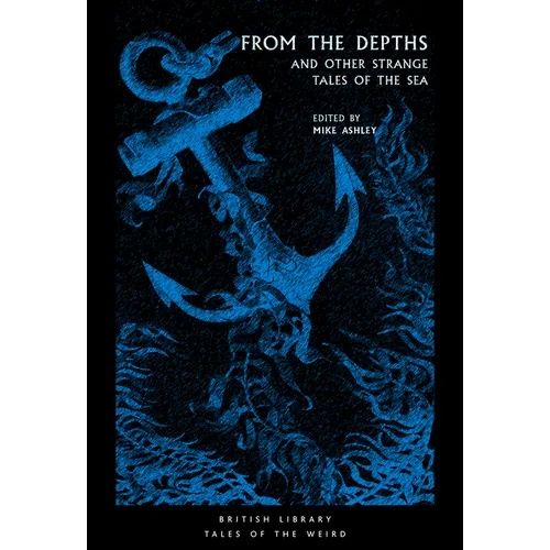 From the Depths: And Other Strange Tales of the Sea