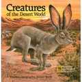 Creatures of the Desert World: A National Geographic Action Book