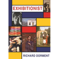 Exhibitionist: Writing about Art in a Daily Newspaper