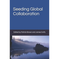 Seeding Global Collaboration