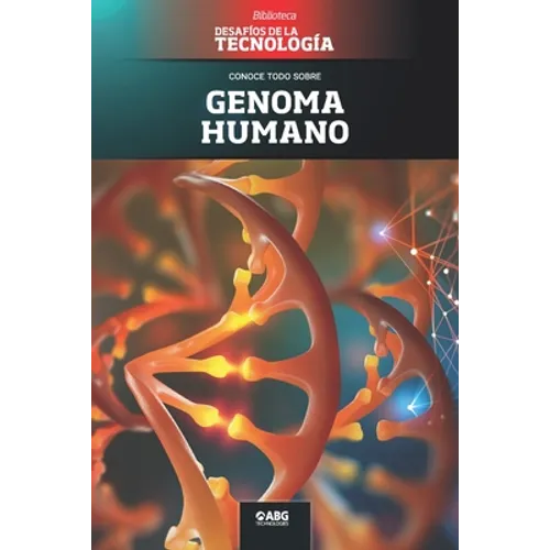 Genoma humano: El editor genético CRISPR y la vacuna contra el COVID-19