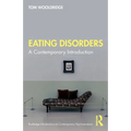 Eating Disorders: A Contemporary Introduction