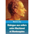 Dialogue aux enfers entre Machiavel et Montesquieu